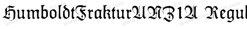 HumboldtFrakturUNZ1A Regular字体转换